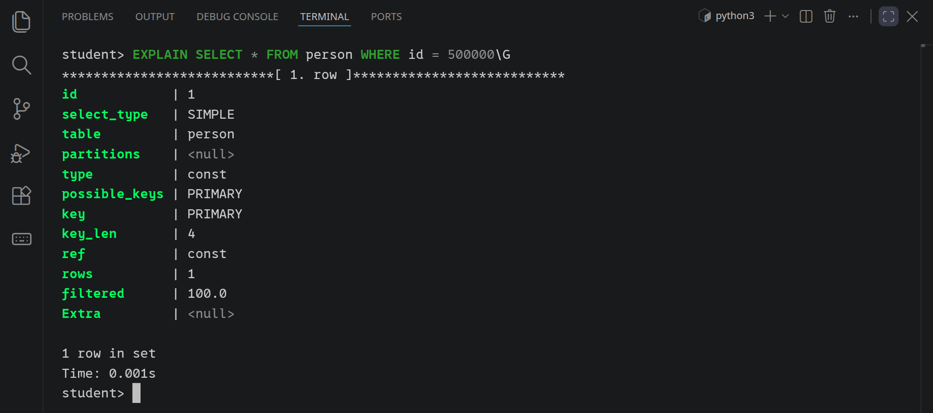 EXPLAIN untereinander: type const, key PRIMARY, rows 1.