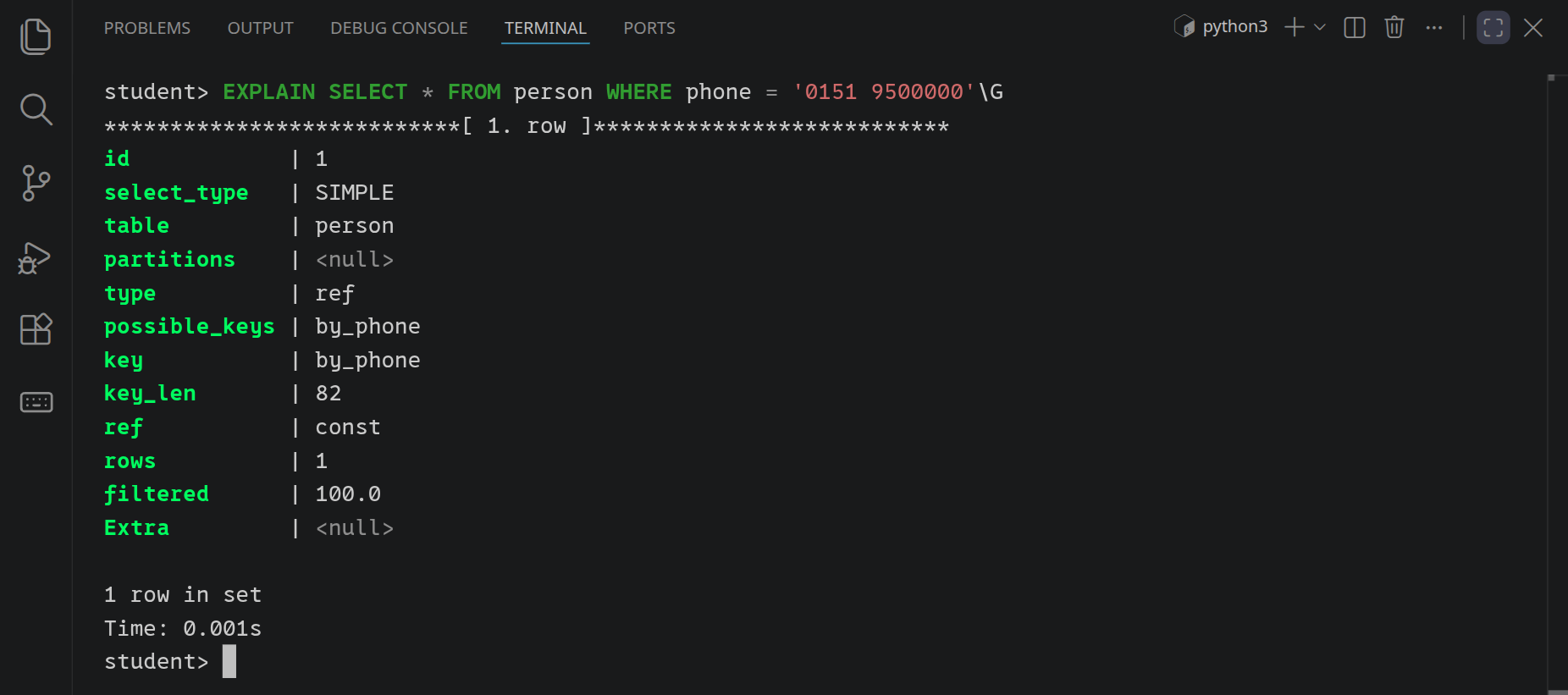 EXPLAIN untereinander: type ref, key by_phone, rows 1.