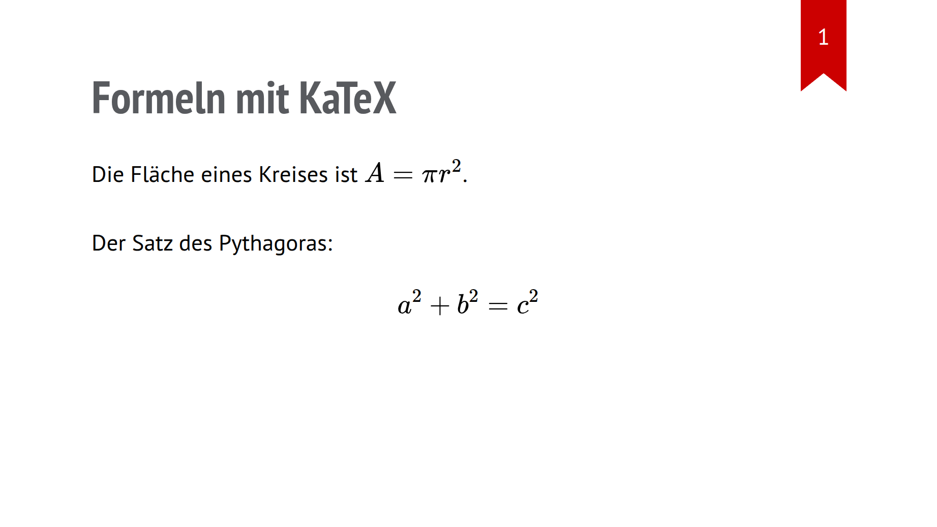 Eine Folie mit der Kreisformel mitten im Satz und dem Satz des Pythagoras groß in einer eigenen Zeile.