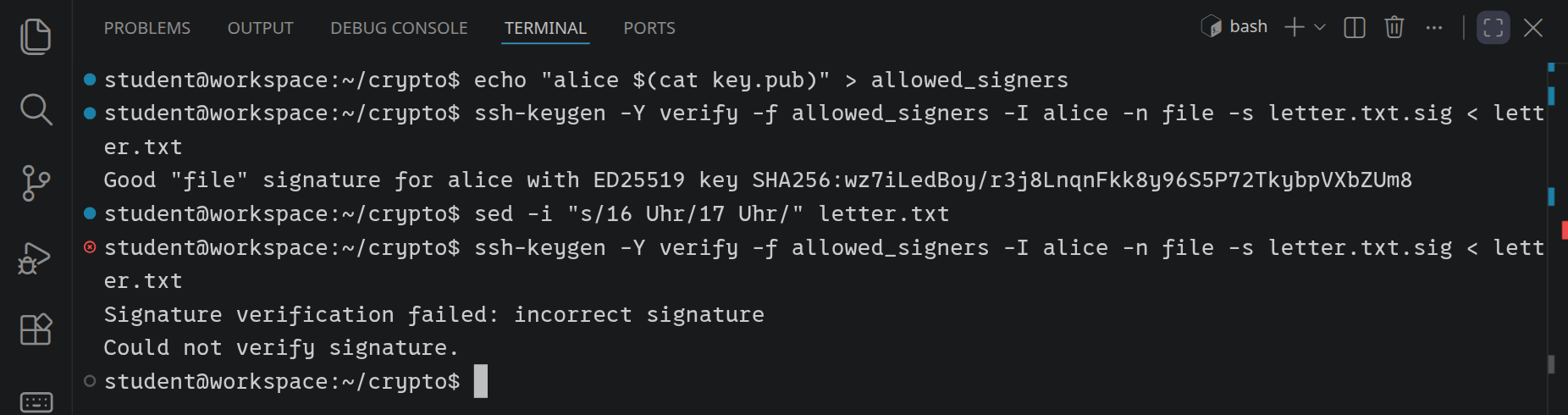Die erste Prüfung meldet Good "file" signature for alice with ED25519 key und den Fingerabdruck des Schlüssels. Nach der Änderung von 16 auf 17 Uhr meldet die zweite Prüfung Signature verification failed: incorrect signature.