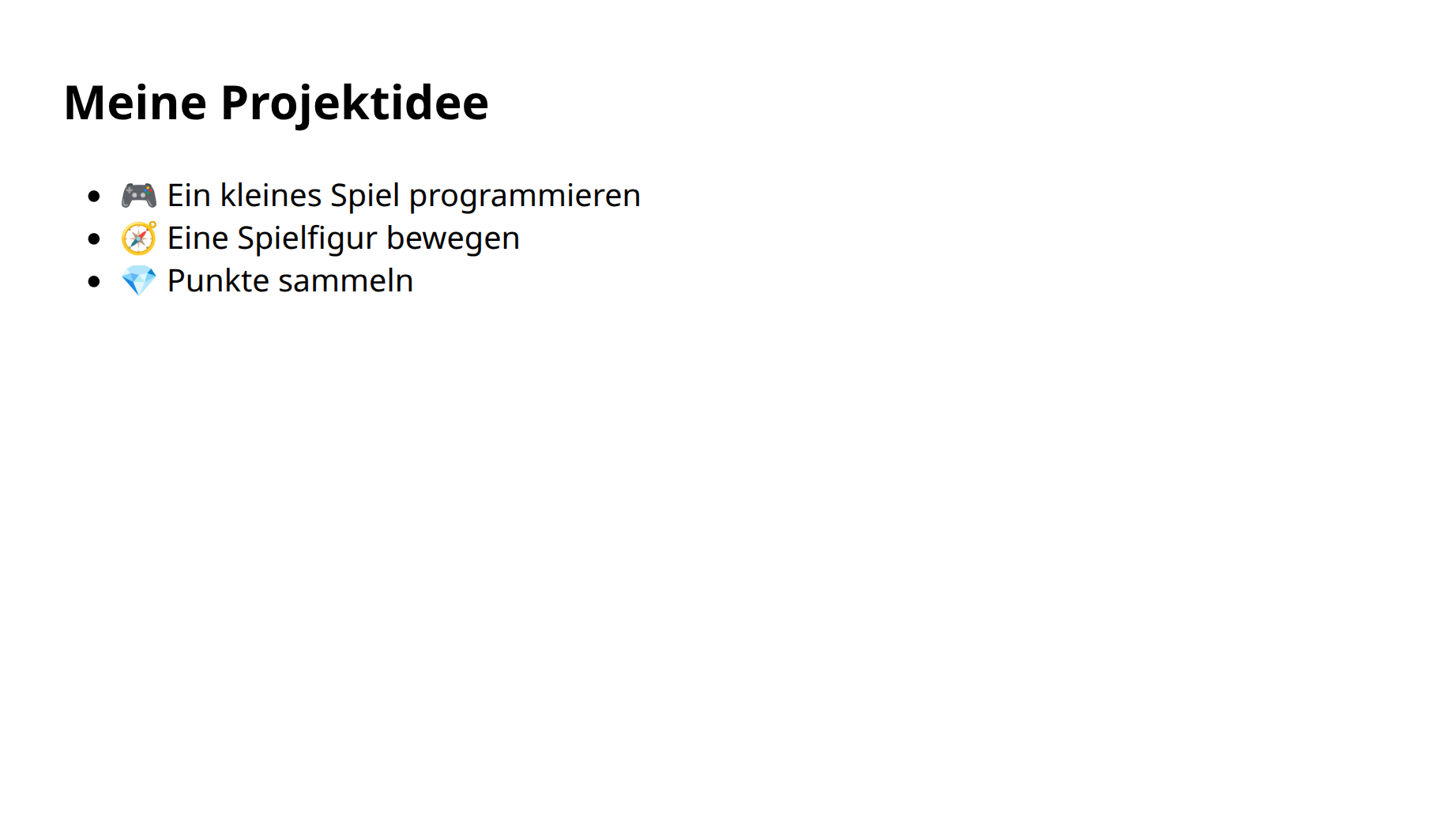 Die Überschrift »Meine Projektidee« über drei Stichpunkten mit Emojis.