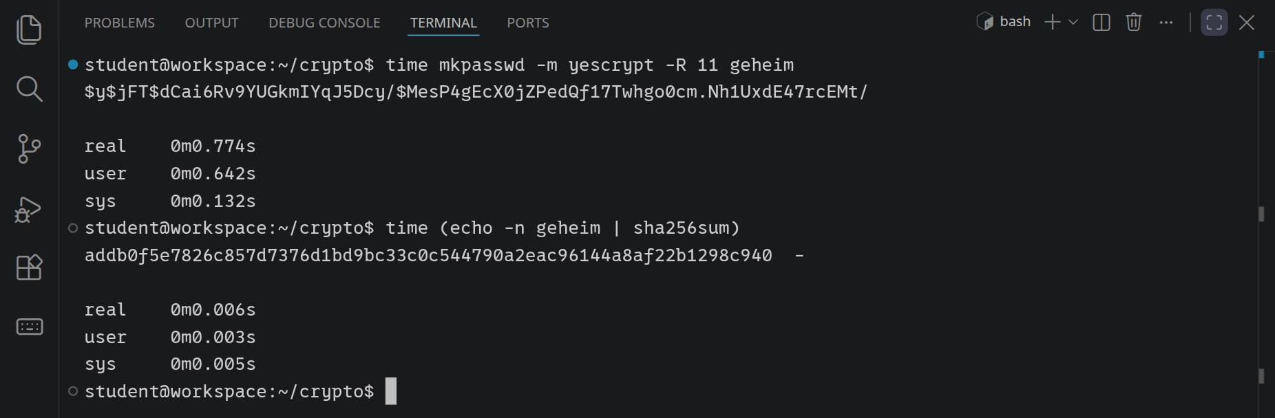 time misst für mkpasswd -m yescrypt -R 11 knapp 0,8 Sekunden, für sha256sum dagegen 6 Millisekunden, und das meiste davon ist der Start des Programms.