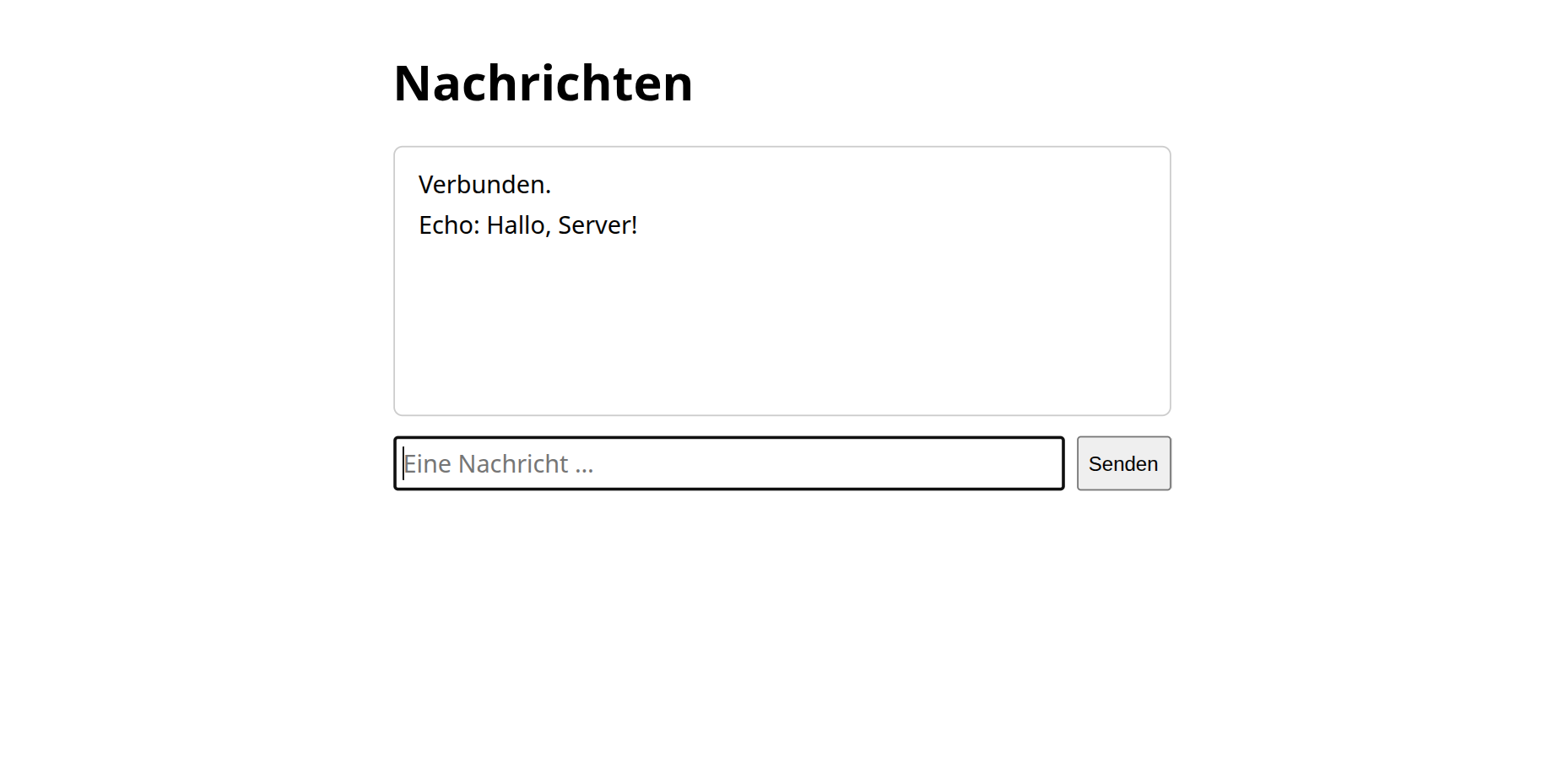 Die Seite »Nachrichten«: Verbunden, dann »Echo: Hallo, Server!« als Antwort auf die eigene Nachricht.