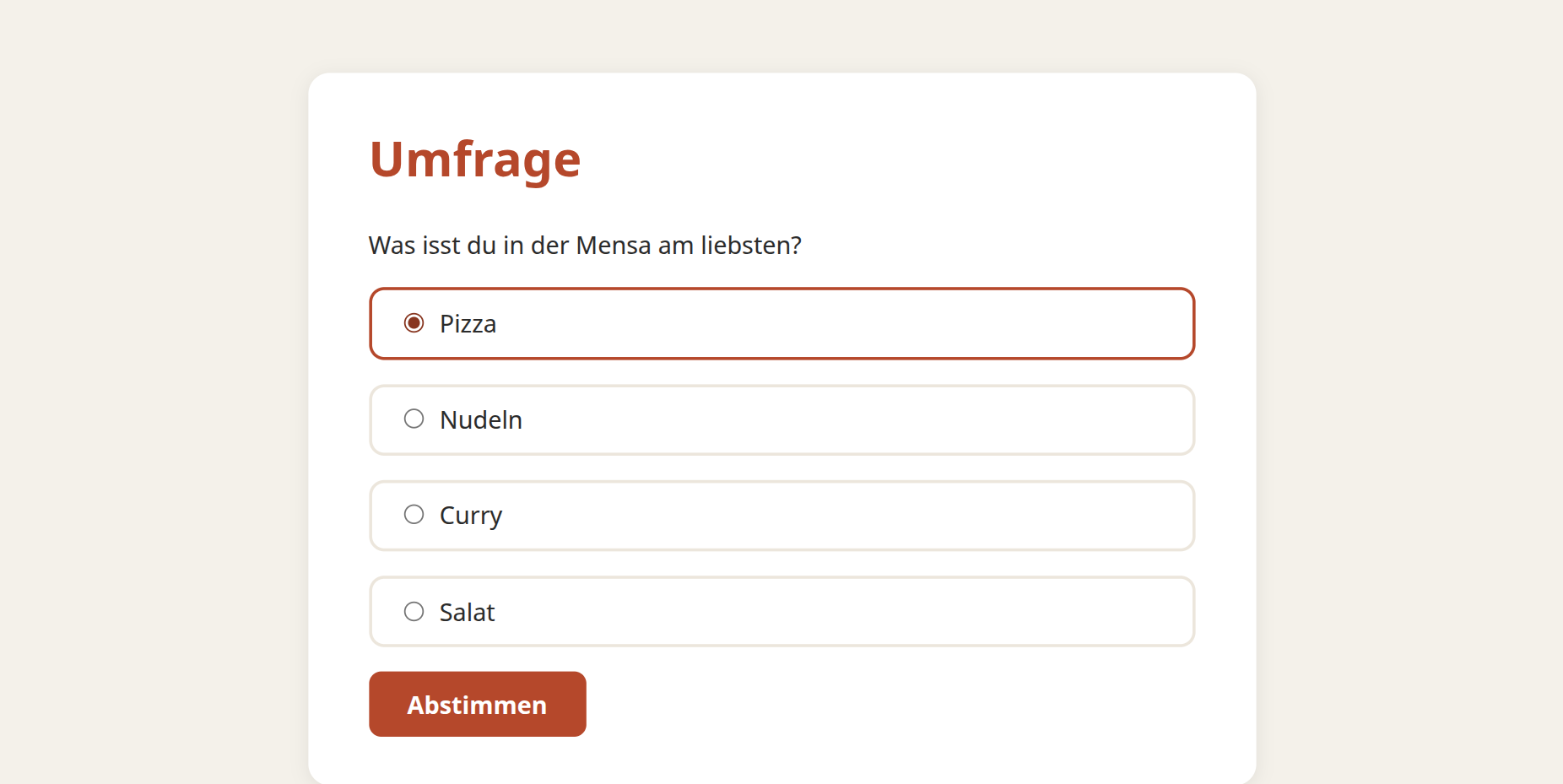 Im Browser die Seite »Umfrage« mit der Frage nach dem liebsten Mensa-Essen, vier Antworten, Pizza ist ausgewählt, und dem Knopf »Abstimmen«.