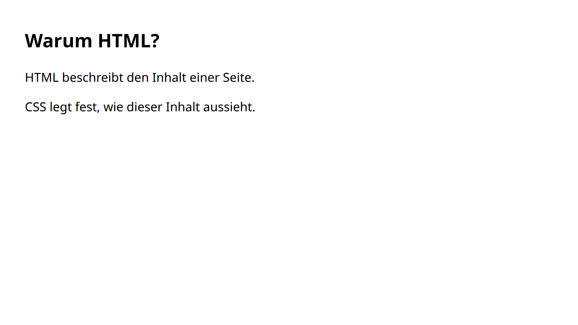 Die Überschrift »Warum HTML?« und zwei kurze Absätze mit etwas Abstand dazwischen.