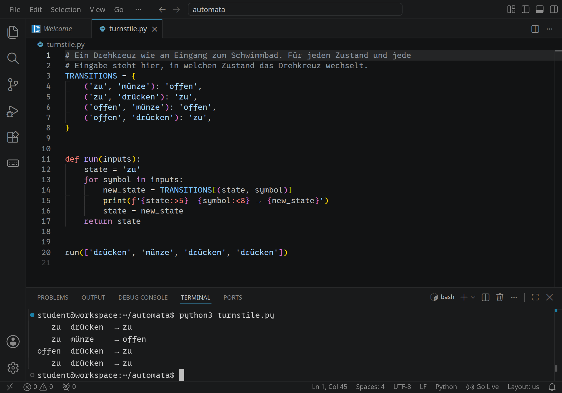 Oben im Editor turnstile.py mit der Tabelle TRANSITIONS und der Funktion run, unten im Terminal vier Zeilen Ausgabe: zu, drücken, zu; zu, münze, offen; offen, drücken, zu; zu, drücken, zu.