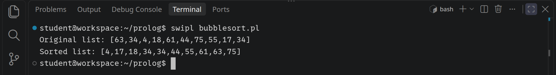swipl bubblesort.pl gibt eine Liste von zehn Zufallszahlen aus und darunter dieselbe Liste sortiert.